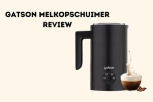 Gatson melkopschuimer review